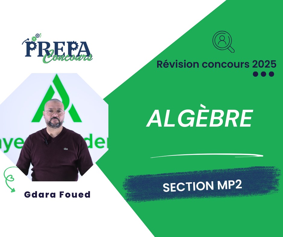 Révision et correction des concours Algèbre (MP2)